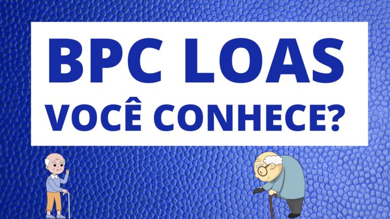 BPC LOAS, você conhece?