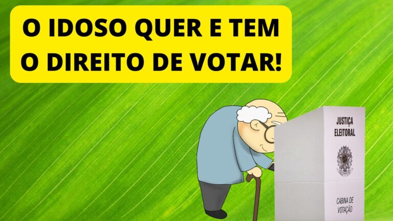 O Idoso quer e tem o direito de votar !