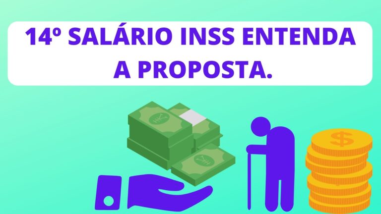 14º Salário  INSS entenda a proposta.