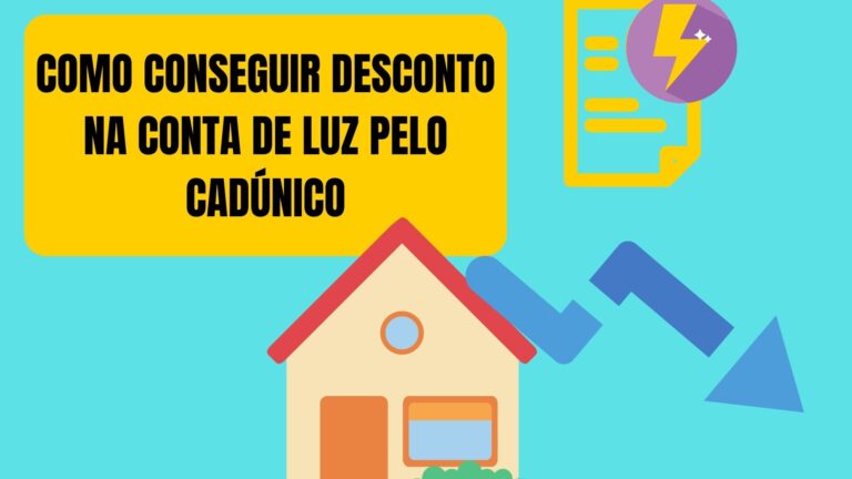Como obter desconto na conta de luz com o CadÚnico