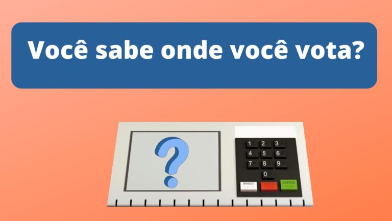 Você sabe onde você vota?