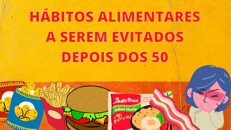 Hábitos alimentares a serem evitados depois dos 50