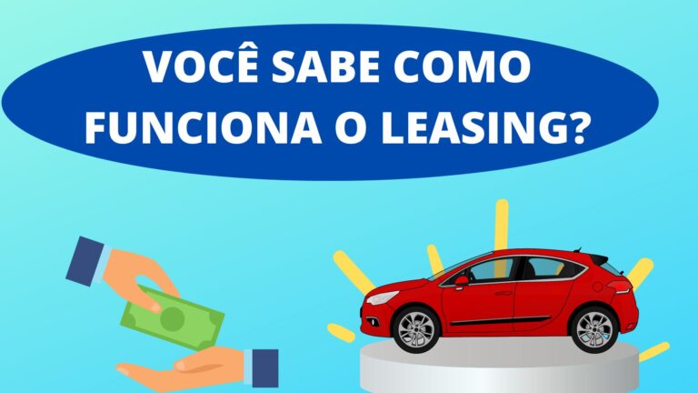 Você sabe como funciona o Leasing?