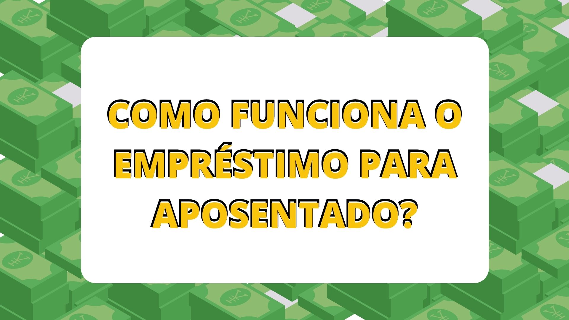 Como Funciona O Empréstimo Para Aposentado Br 4611