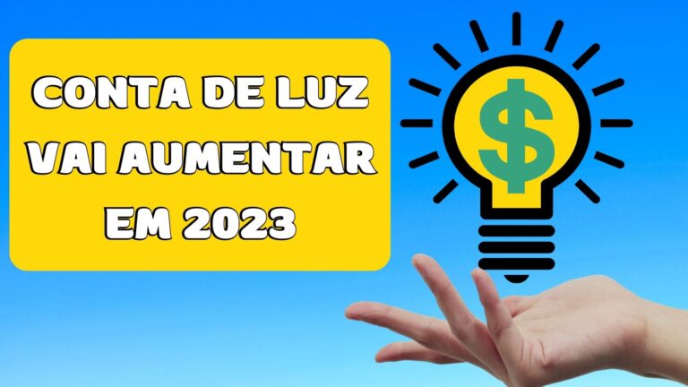 Conta de luz vai aumentar em 2023
