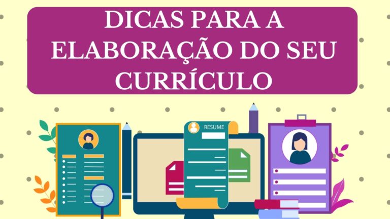 Dicas para a elaboração do seu currículo