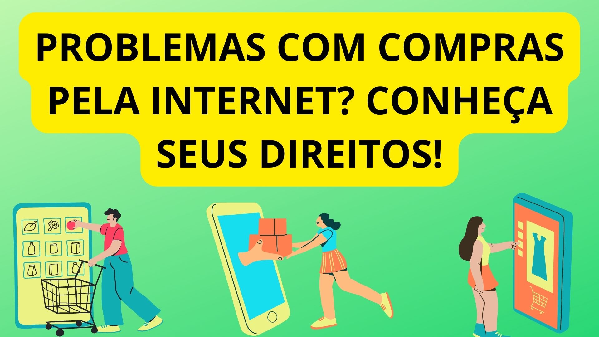 Problemas Com Compras Pela Internet Conheça Seus Direitos Br