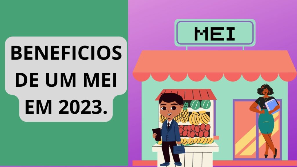 Beneficios de um mei em 2023..