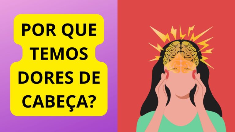 Por que temos dores de cabeça?