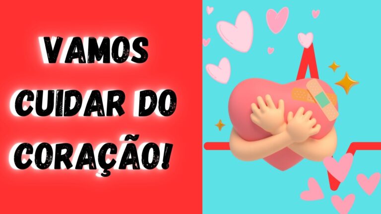 Vamos cuidar do coração!